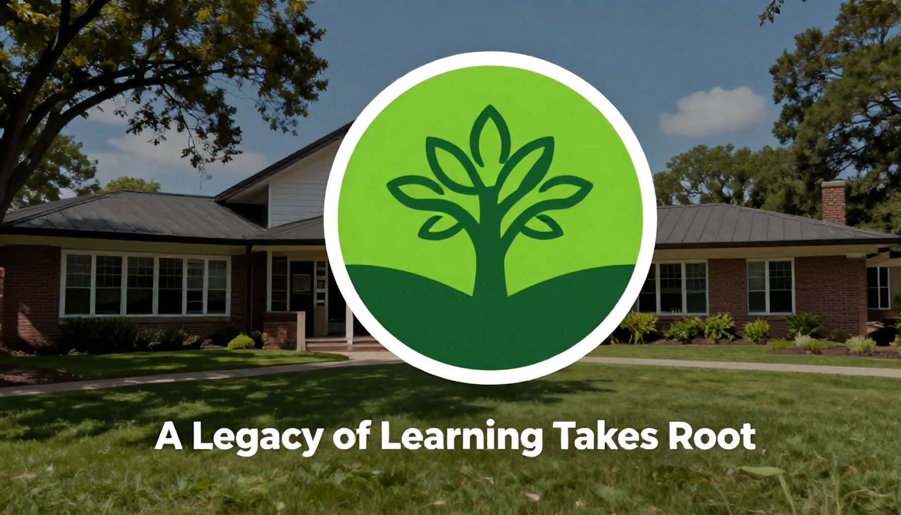 A Legacy of Learning Takes Root