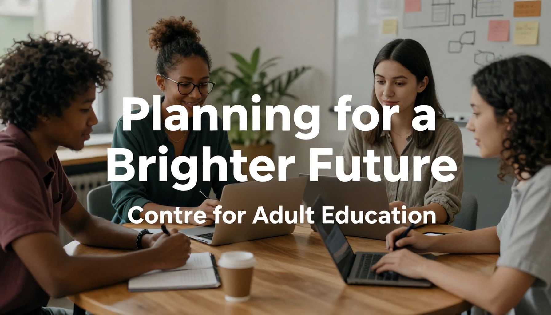Planning for a Brighter Future