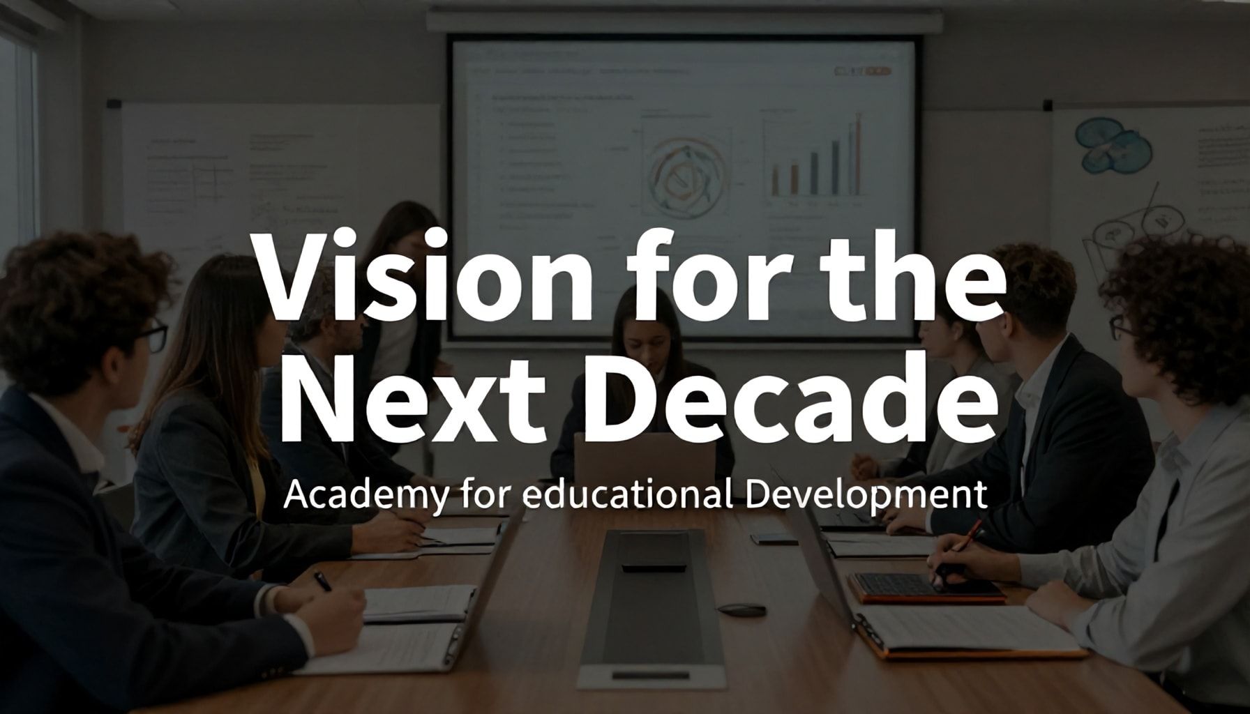 Vision for the Next Decade