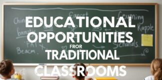 Educational Opportunities Beyond Traditional Classrooms