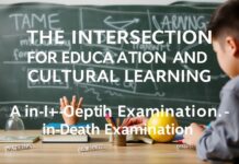 The Intersection of Education and Cultural Learning: An In-Depth Examination