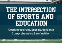 The Intersection of Sports and Education: A Comprehensive Examination