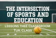 The Intersection of Sports and Education: Lessons Beyond the Classroom