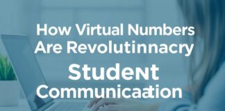 How Virtual Numbers Are Revolutionizing Student Communication
