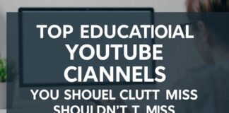 Top Educational YouTube Channels You Shouldn't Miss